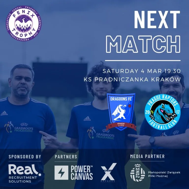 Krakow Dragoons FC and Prague Raptors FC play for the Fenix Trophy on Saturday, March 4th 19:30 in KS Prądniczanka Kraków